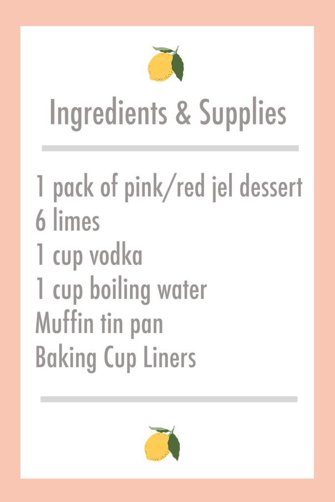 ingredients & supplies for watermelon jello shots